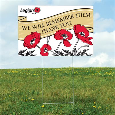 LAWN SIGN WE WILL REMEMBER THEM 16" X 24"